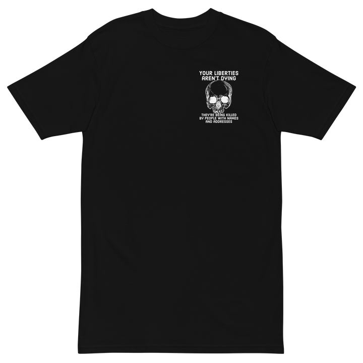 Liberties Aren't Dying OG v2 premium t-shirt