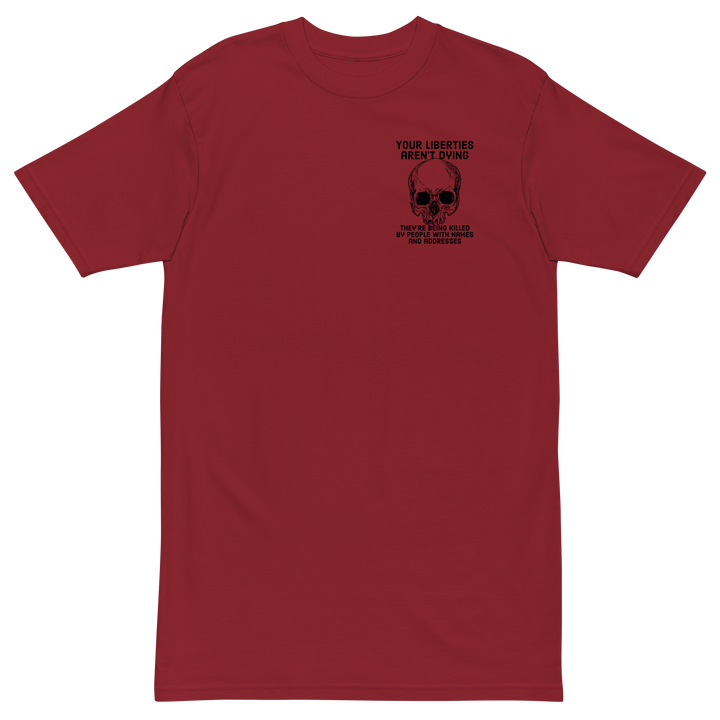 Liberties Aren't Dying OG v2 premium t-shirt