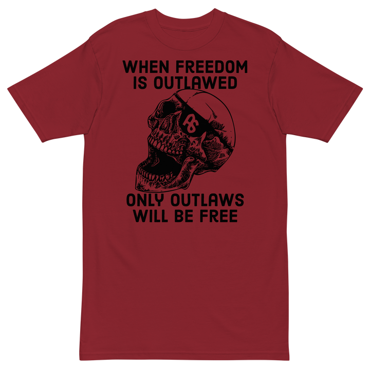 Only Outlaws Will Be Free v1 premium t-shirt