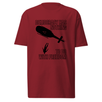 Nothing to Do With Freedom v1 premium t-shirt