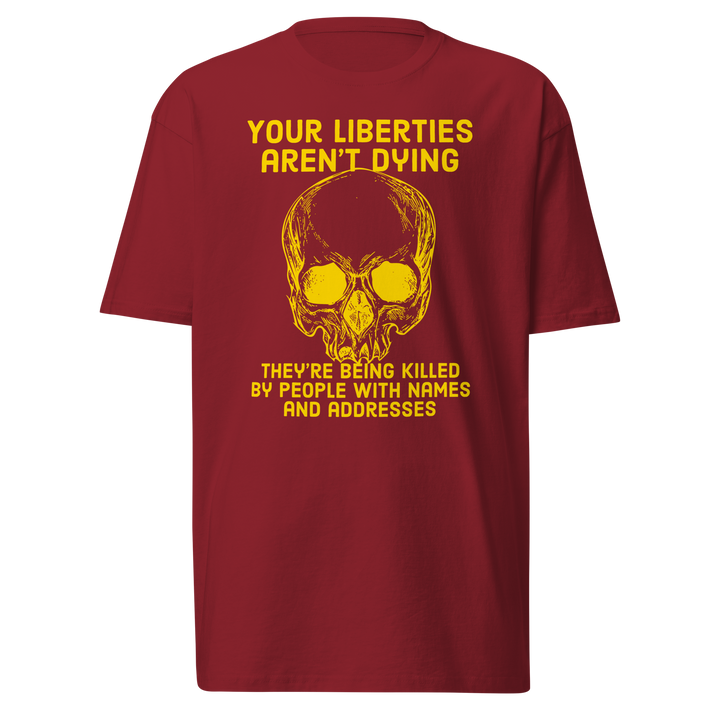 Liberties Aren't Dying OG (gold) premium t-shirt
