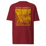 Make America Defiant Again (gold) premium t-shirt