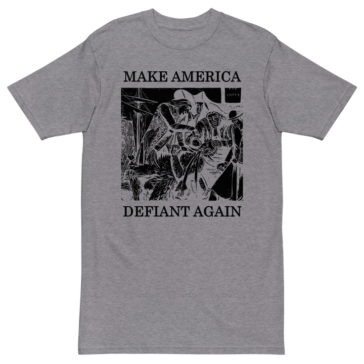 Make America Defiant Again 22 v1 premium t-shirt