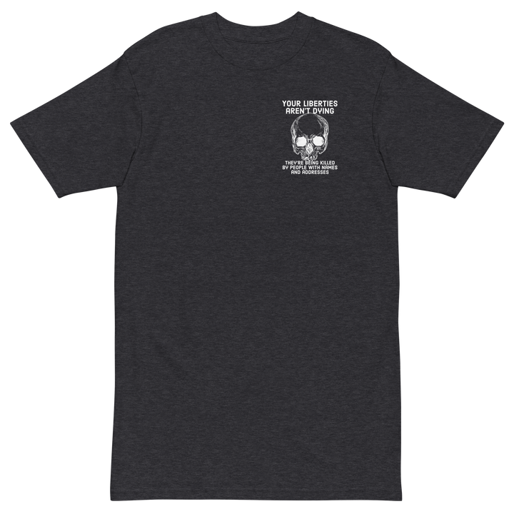 Liberties Aren't Dying OG v2 premium t-shirt