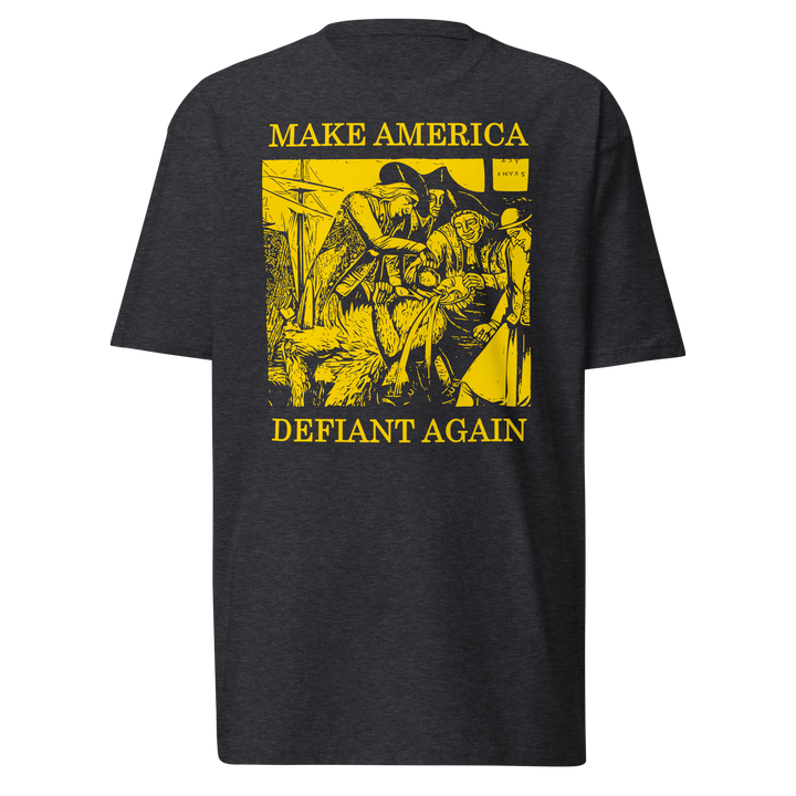 Make America Defiant Again 22 (gold) premium t-shirt