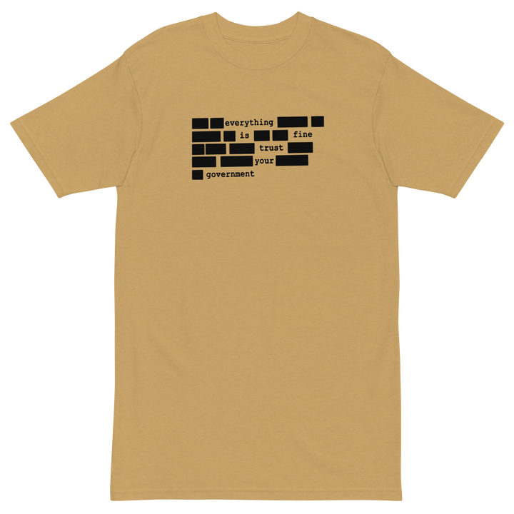 everything is fine premium t-shirt