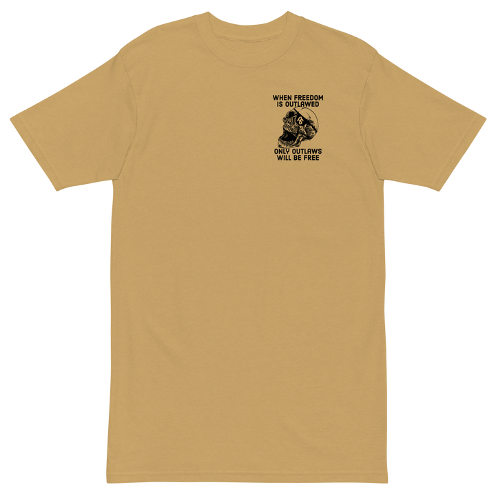 Only Outlaws Will Be Free v2 premium t-shirt