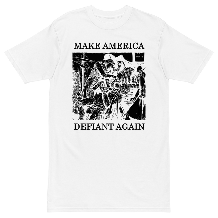 Make America Defiant Again 22 v1 premium t-shirt