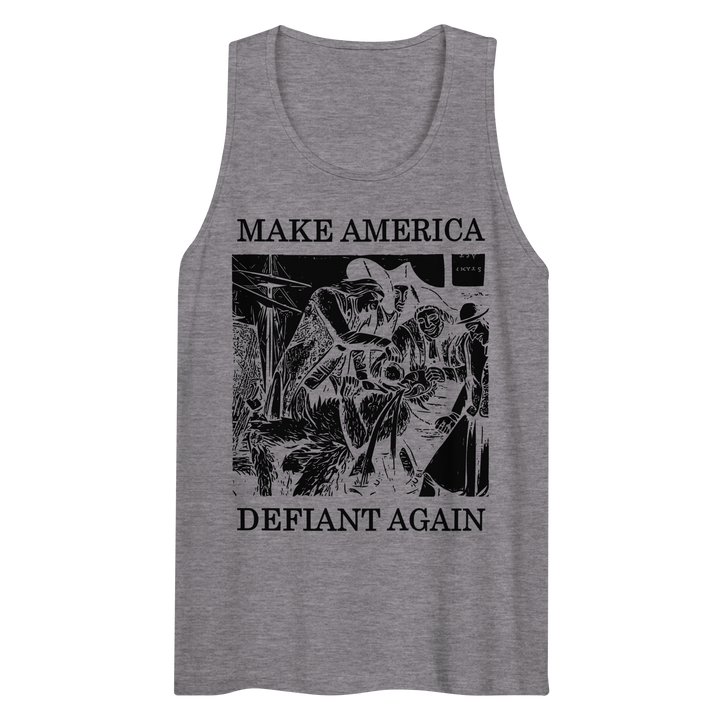 Make America Defiant Again '22 premium tank top