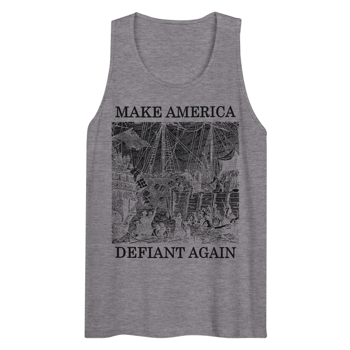 Make America Defiant Again premium tank top