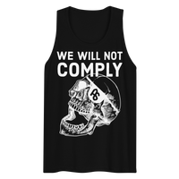We Will Not Comply premium tank top