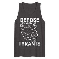 Depose Tyrants premium tank top