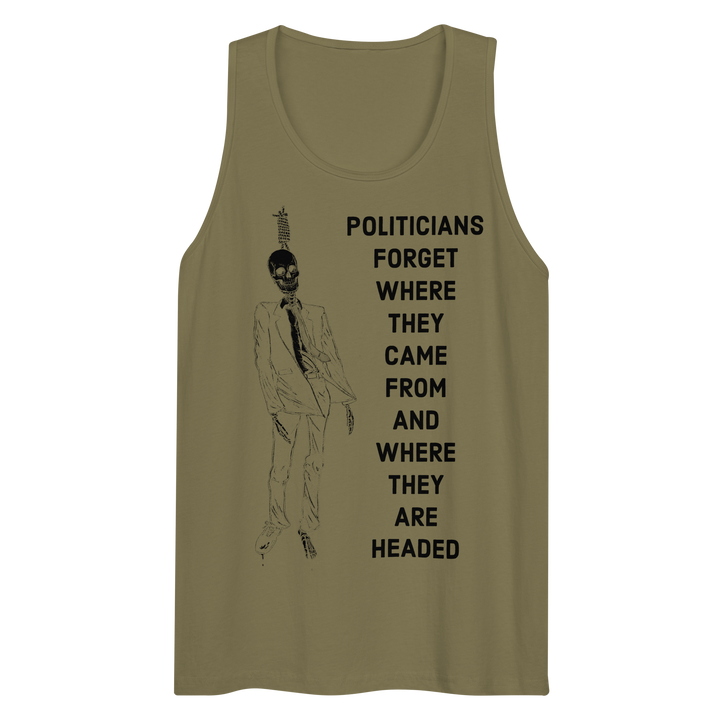Politicians Forget '22 premium tank top