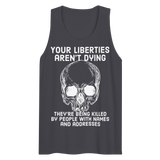 Liberties Aren't Dying premium tank top