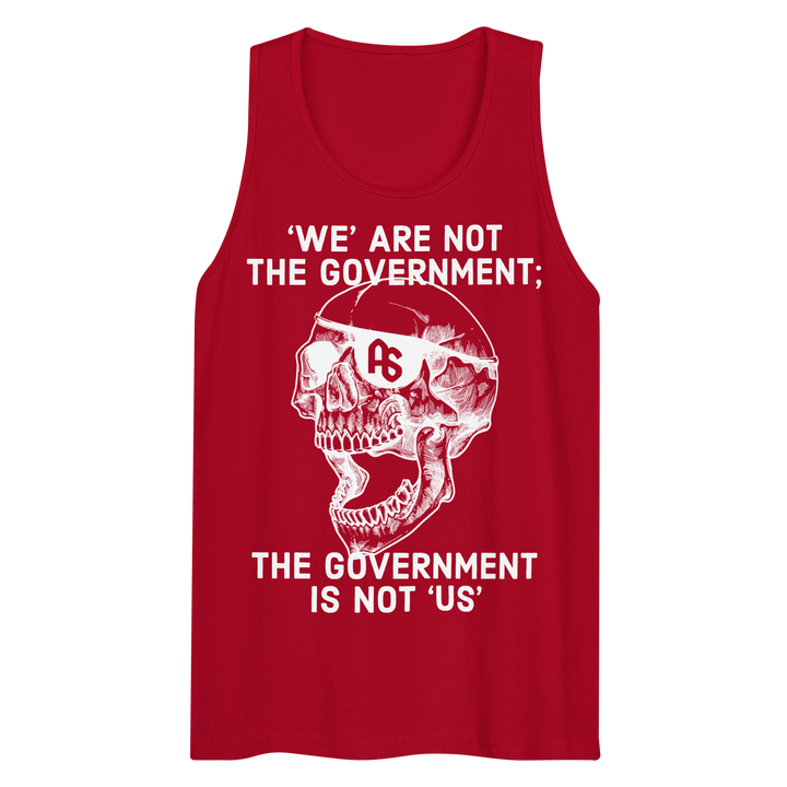 The Gov't is Not Us premium tank top