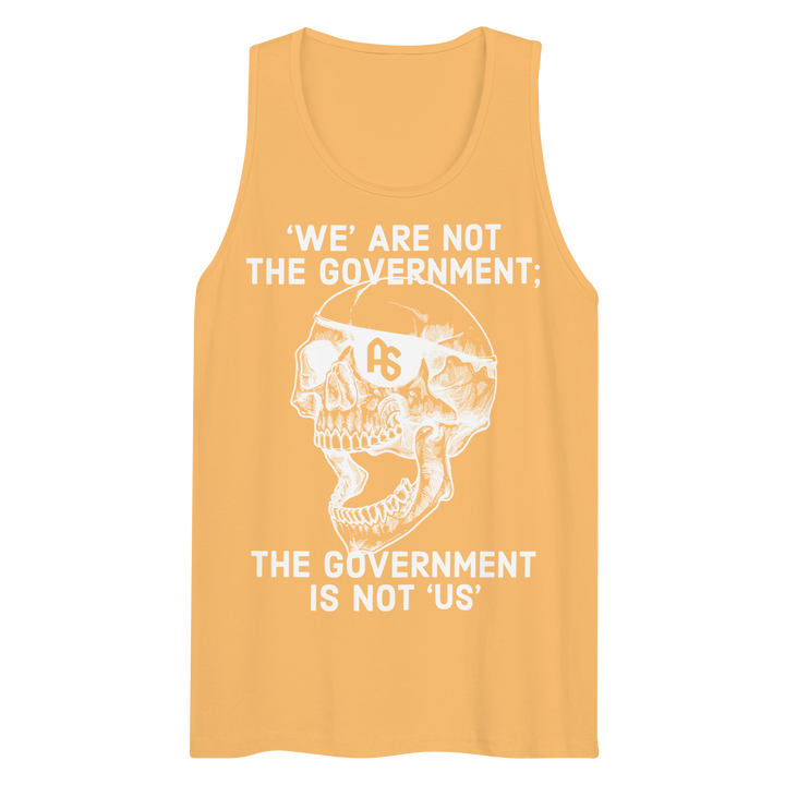 The Gov't is Not Us premium tank top