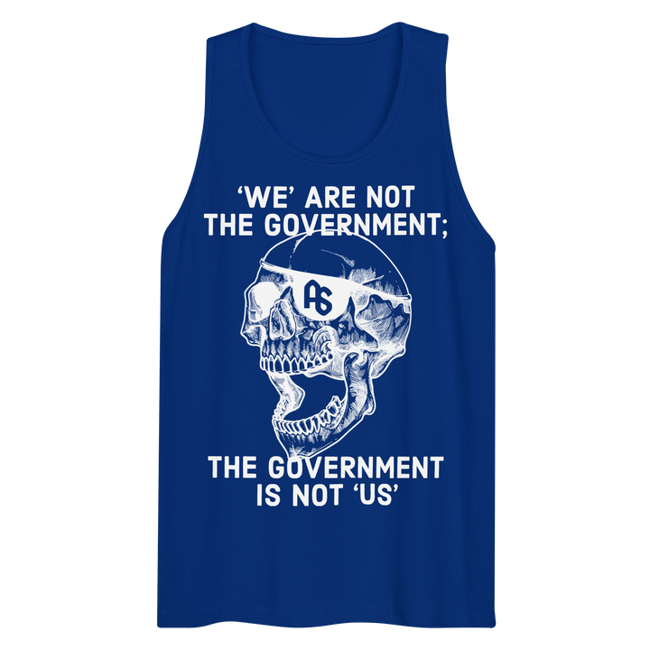 The Gov't is Not Us premium tank top