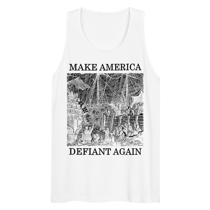Make America Defiant Again premium tank top