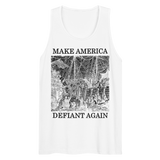 Make America Defiant Again premium tank top
