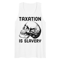 Taxation is Slavery premium tank top