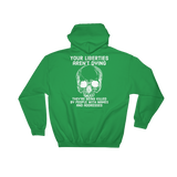 Liberties Aren't Dying OG v2 hoodie