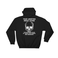 Liberties Aren't Dying OG v2 hoodie
