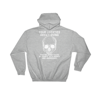 Liberties Aren't Dying OG v2 hoodie