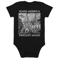 Make America Defiant Again organic bodysuit