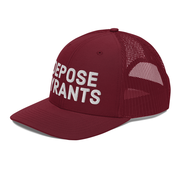 Depose Tyrants trucker hat