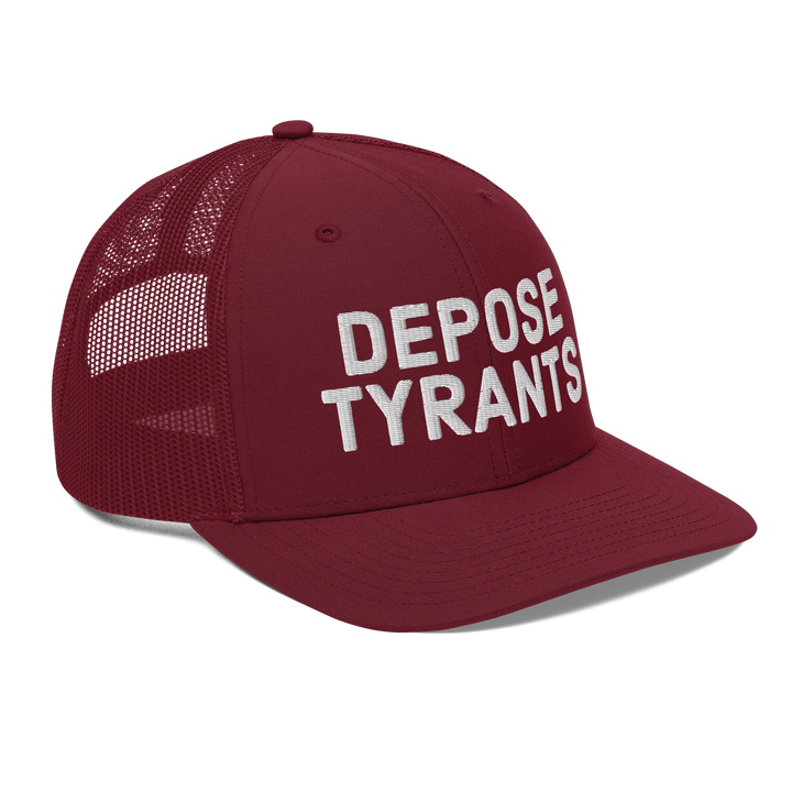 Depose Tyrants trucker hat