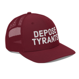 Depose Tyrants trucker hat