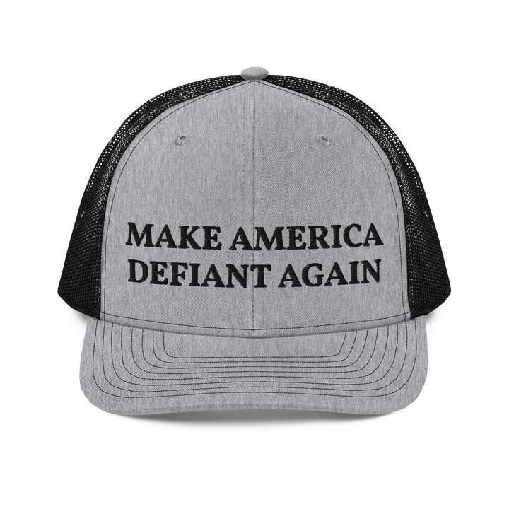 Make America Defiant Again trucker hat