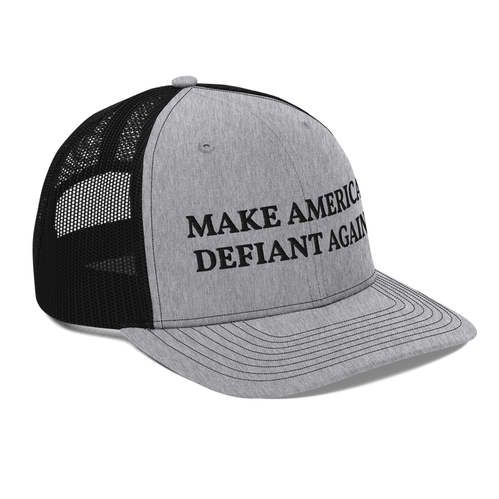 Make America Defiant Again trucker hat