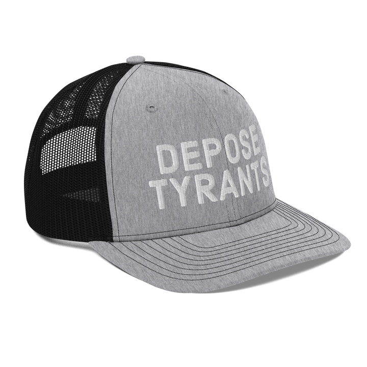 Depose Tyrants trucker hat