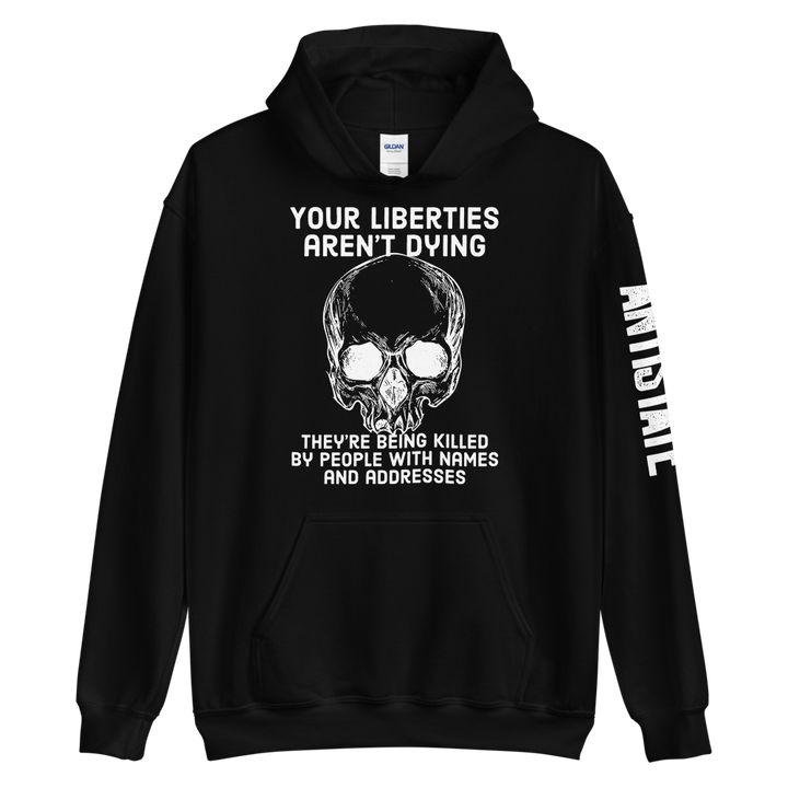 Liberties Aren't Dying OG v1 hoodie