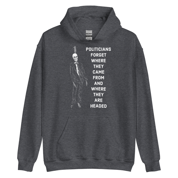 Politicians Forget 22 v1 hoodie