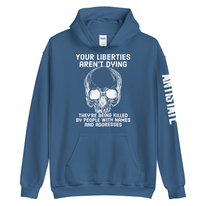 Liberties Aren't Dying OG v1 hoodie