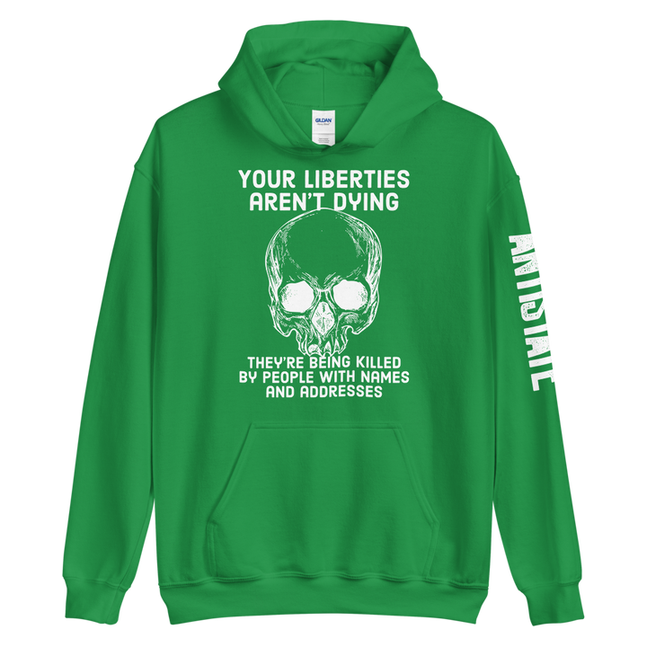 Liberties Aren't Dying OG v1 hoodie