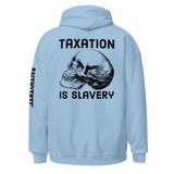 Taxation is Slavery v2 hoodie
