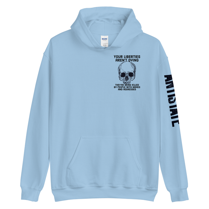 Liberties Aren't Dying OG v2 hoodie