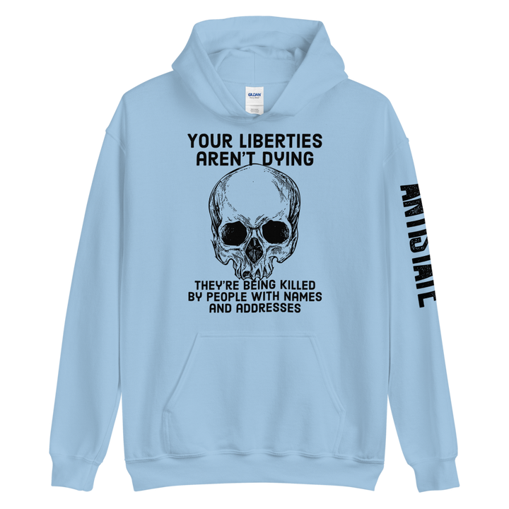 Liberties Aren't Dying OG v1 hoodie