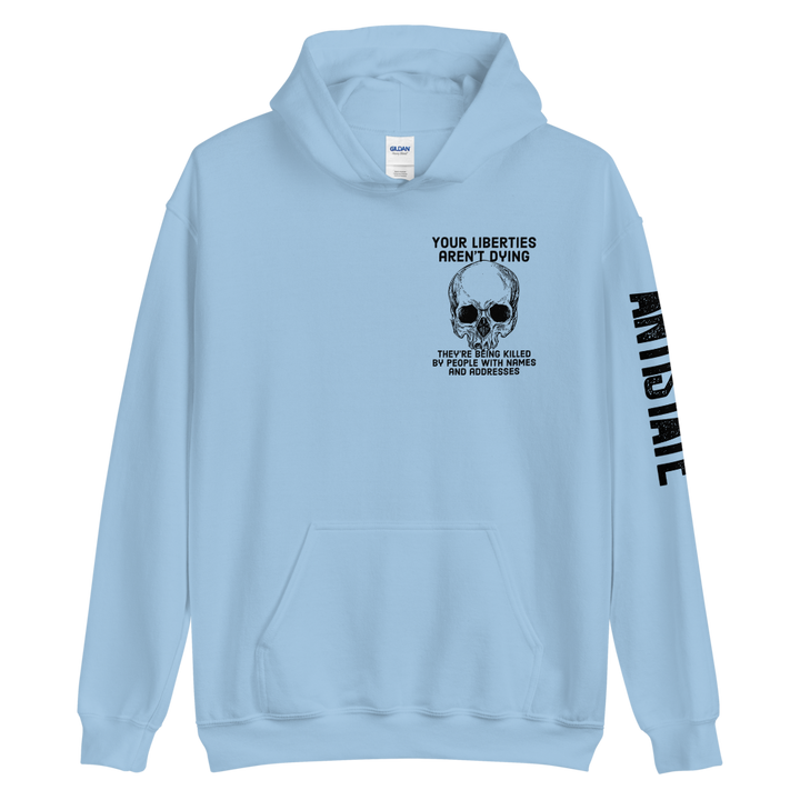 Liberties Aren't Dying OG v2 hoodie