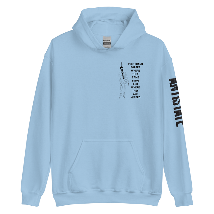 Politicians Forget 22 v2 hoodie