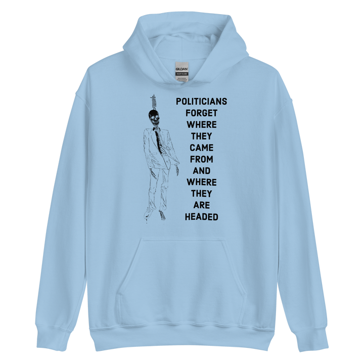 Politicians Forget 22 v1 hoodie