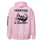 Taxation is Slavery v2 hoodie