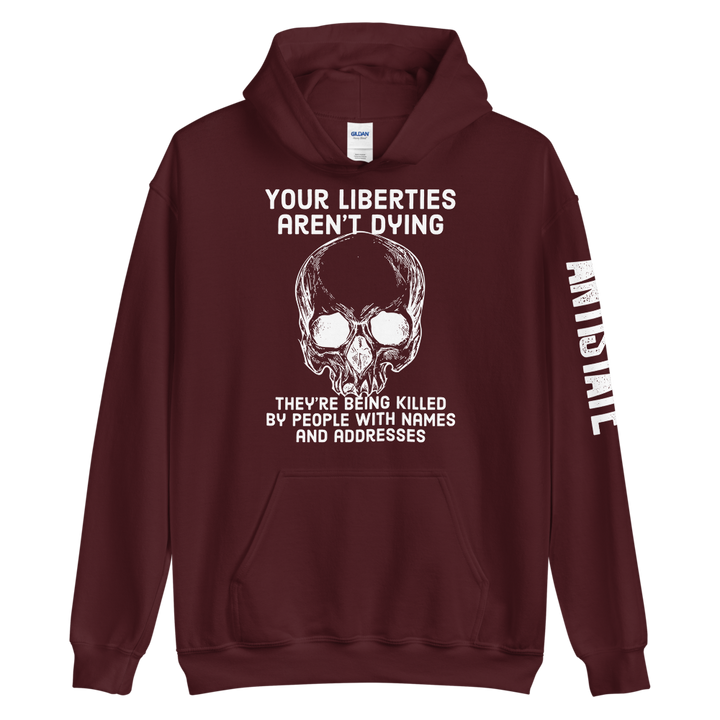 Liberties Aren't Dying OG v1 hoodie