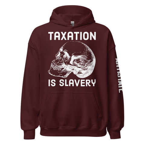 Taxation is Slavery v1 hoodie