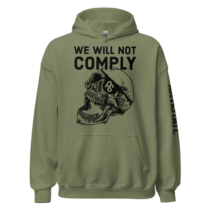 We Will Not Comply v1 hoodie