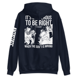 Dangerous to be Right v2 hoodie