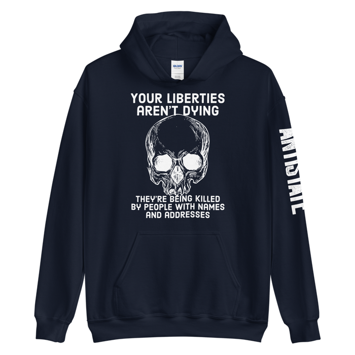 Liberties Aren't Dying OG v1 hoodie